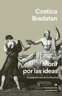 MORIR POR LAS IDEAS