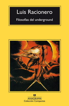 FILOSOFÍAS DEL UNDERGROUND