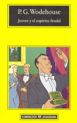 JEEVES Y EL ESPÍRITU FEUDAL
