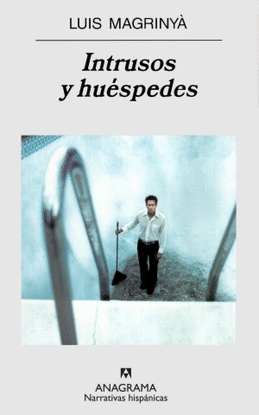 INTRUSOS Y HUÉSPEDES