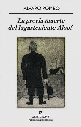 PREVIA MUERTE DEL LUGARTENIENTE ALOOF, LA