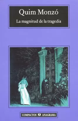 MAGNITUD DE LA TRAGEDIA, LA