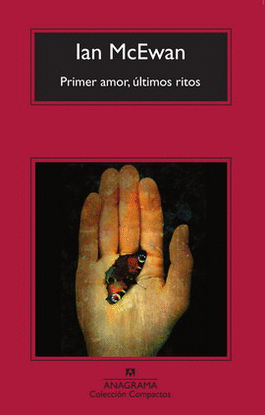 PRIMER AMOR, ÚLTIMOS RITOS