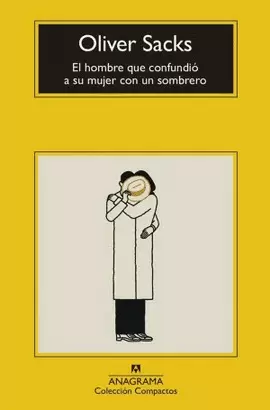 EL HOMBRE QUE CONFUNDIO A SU MUJER CON UN SOMBRERO