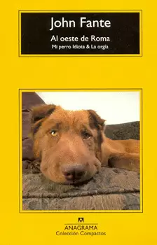 AL OESTE DE ROMA MI PERRO IDIOTA