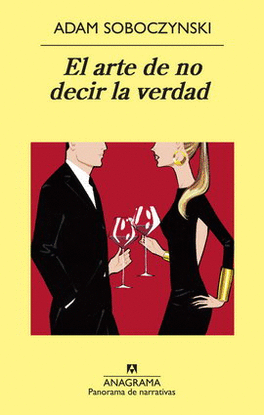 ARTE DE NO DECIR LA VERDAD, EL