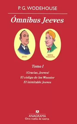 OMNIBUS JEEVES 1 GRACIAS JEEVES EL CODIGO DE LOS WOOSTER