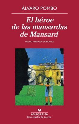 HÉROE DE LAS MANSARDAS DE MANSARD, EL