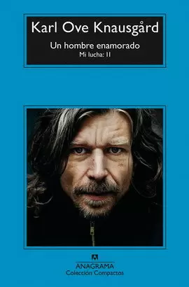 UN HOMBRE ENAMORADO. MI LUCHA: 2