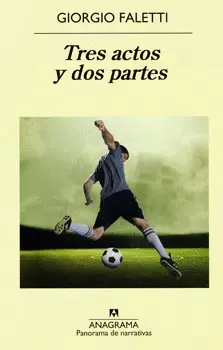 TRES ACTOS Y DOS PARTES