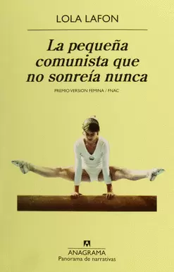 LA PEQUEÑA COMUNISTA QUE NO SONREÍA NUNCA