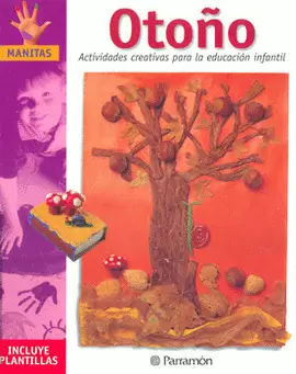 OTOÑO ACTIVIDADES CREATIVAS PARA LA EDUCACION INFANTIL