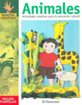 ANIMALES ACTIVIDADES CREATIVAS PARA LA EDUCACION INFANTIL