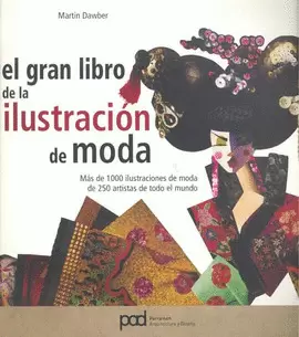 EL GRAN LIBRO DE LA ILUSTRACION DE MODA