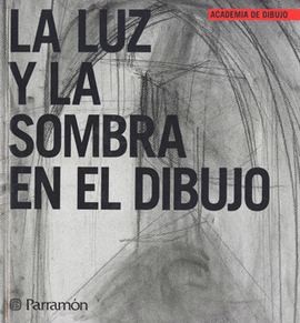 LA LUZ Y LA SOMBRA EN EL DIBUJO