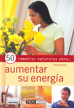 50 REMEDIOS NATURALES PARA AUMENTAR SU ENERGIA