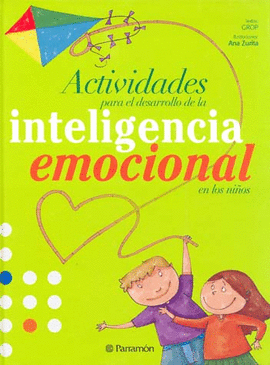 ACTIVIDADES PARA EL DESARROLLO INTELIGENCIA EMOCIONAL NIÑOS