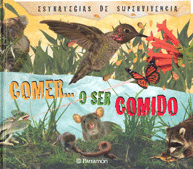 COMER O SER COMIDO
