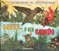 COMER O SER COMIDO