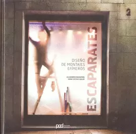 ESCAPARATES DISEÑO DE MONTAJES EFIMEROS