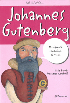 ME LLAMO JOHANNES GUTENBERG