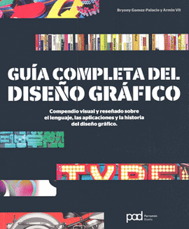 GUÍA COMPLETA DEL DISEÑO GRÁFICO