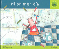 MI PRIMER DIA