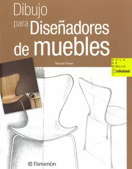 DIBUJO PARA DISEÑADORES DE MUEBLES