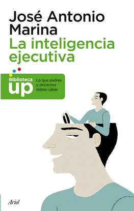 INTELIGENCIA EJECUTIVA, LA