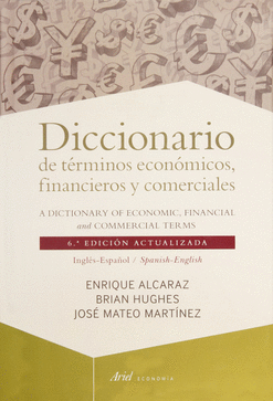 DICCIONARIO DE TÉRMINOS ECONÓMICOS FINANCIEROS Y COMERCIALES