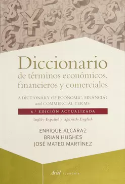 DICCIONARIO DE TÉRMINOS ECONÓMICOS FINANCIEROS Y COMERCIALES