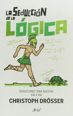 LA SEDUCCIÓN DE LA LÓGICA