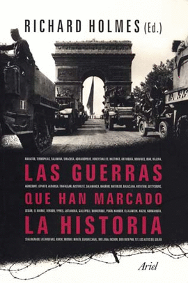 LAS GUERRAS QUE HAN MARCADO LA HISTORIA