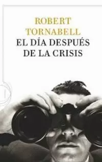 EL DÍA DESPUÉS DE ÑA CRISIS