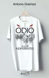 ODIO A LOS INDIFERENTES - 75 ANIVERSARIO DE ARIEL