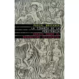 TIRANIA DE LA PENITENCIA, LA