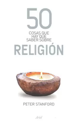 50 COSAS QUE HAY QUE SABER SOBRE RELIGION