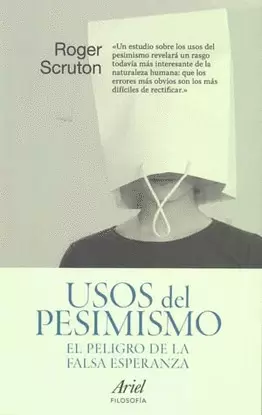 USOS DEL PESIMISMO EL PELIGRO DE LA FALSA ESPERANZA