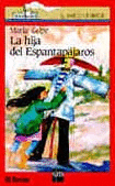 HIJA DEL ESPANTAPAJAROS, LA
