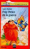 FRAY PERICO EN LA GUERRA