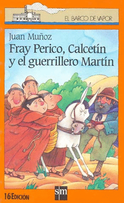 FRAY PERICO CALCETIN Y EL GUERRILLERO MARTIN