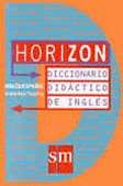DICCIONARIO HORIZON INGLES/ESPAÑOL