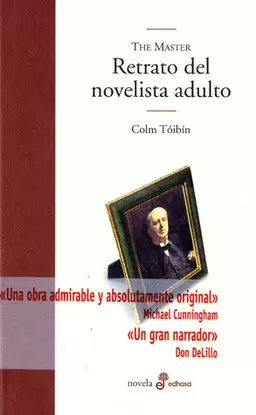 MASTER, THE. RETRATO DEL NOVELISTA ADULTO