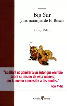 BIG SUR Y LAS NARANJAS DE EL BOSCO