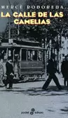 CALLE DE LAS CAMELIAS, LA