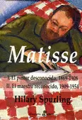 MATISSE  ESTUCHE DE 2 VOLUMENES  EL PINTOR DESCONOCIDO 1869-1908, EL MAESTRO RECONOCIDO 1909-1954