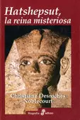 HATSHEPSUT, LA REINA MISTERIOSA