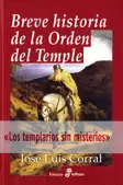 BREVE HISTORIA DE LA ORDEN DEL TEMPLE