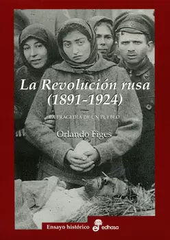 LA REVOLUCION RUSA 1891-1924