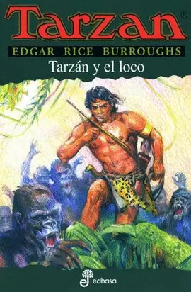 TARZAN Y EL LOCO